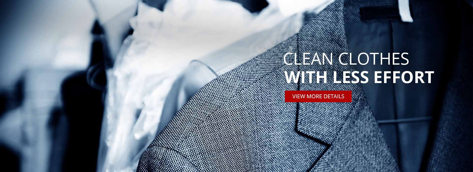 CLEAN CLOTHES WITH LESS EFFORT